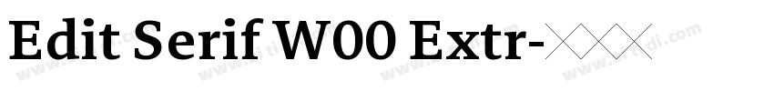 Edit Serif W00 Extr字体转换
